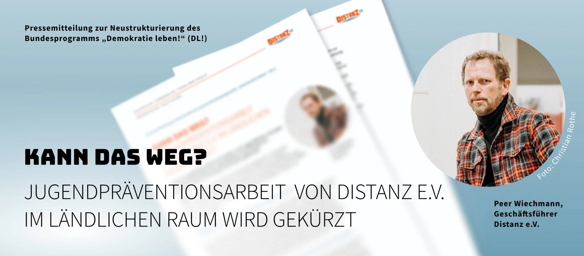 PresseMitteilungBanner Kann das weg? Jugendpräventionsarbeit von Distanz e.V. im ländlichen Raum gekürzt